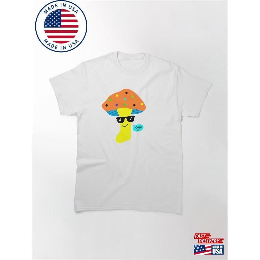 Coolest Funny Mushroom Classic T-Shirt